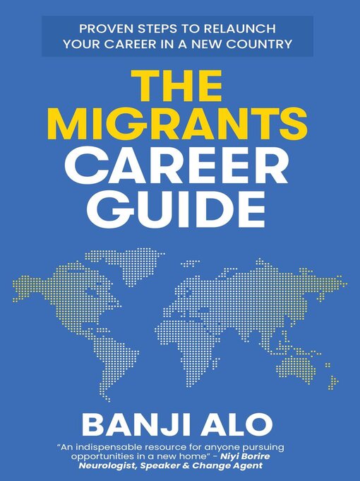 Title details for The Migrants Career Guide by Banji Alo - Available